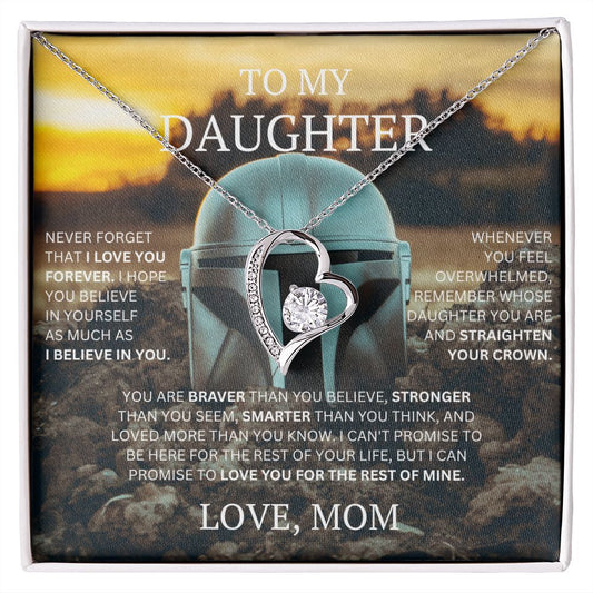 To My Daughter | Mando from Mom -Forever Love Necklace